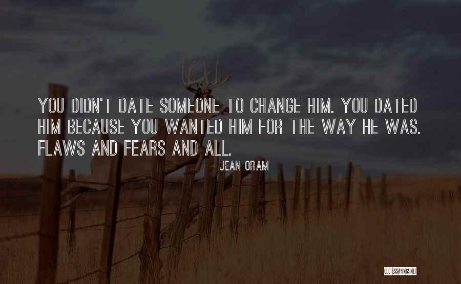 Life And Change And Love Quotes By Jean Oram Life And Change And Love Quotes By Jean Oram