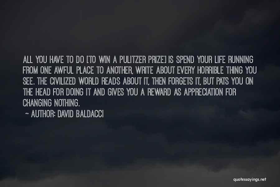 Life And Changing The World Quotes By David Baldacci