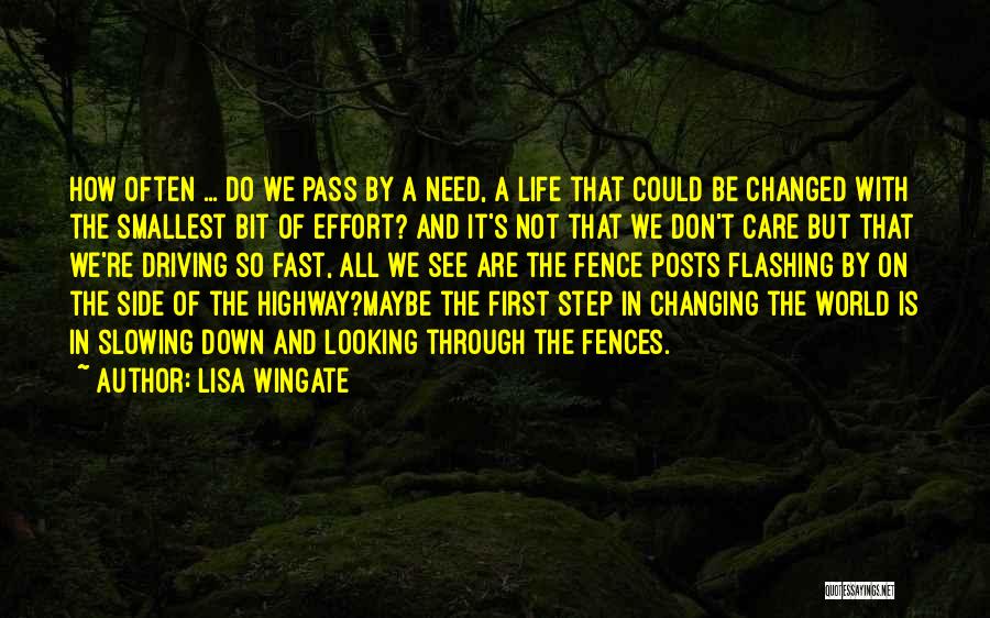 Life And Changing The World Quotes By Lisa Wingate