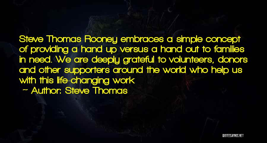 Life And Changing The World Quotes By Steve Thomas