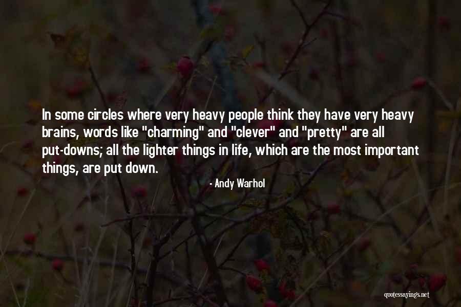 Life And Circles Quotes By Andy Warhol Life And Circles Quotes By Andy Warhol