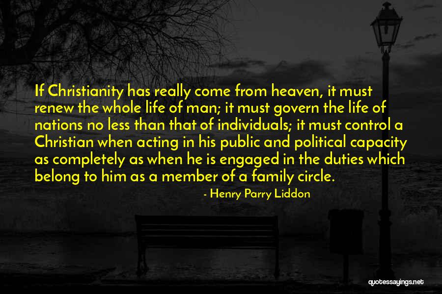 Life And Circles Quotes By Henry Parry Liddon Life And Circles Quotes By Henry Parry Liddon