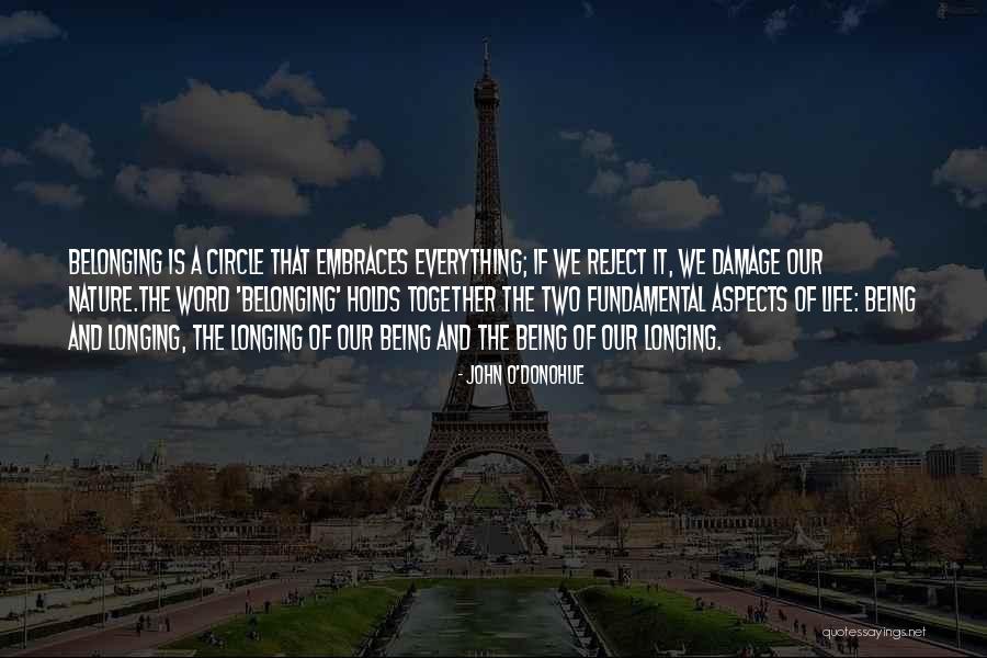 Life And Circles Quotes By John O'Donohue Life And Circles Quotes By John O'Donohue