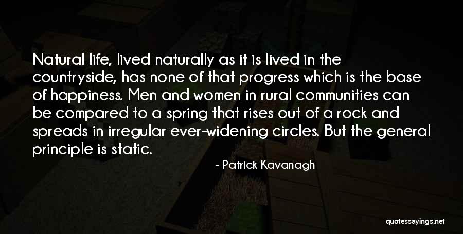 Life And Circles Quotes By Patrick Kavanagh Life And Circles Quotes By Patrick Kavanagh