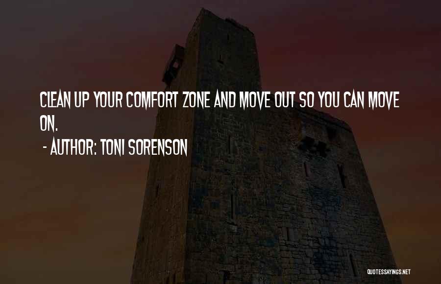 Life And Comfort Zone Quotes By Toni Sorenson