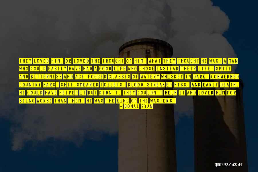 Life And Death And Nature Quotes By Donal Ryan Life And Death And Nature Quotes By Donal Ryan