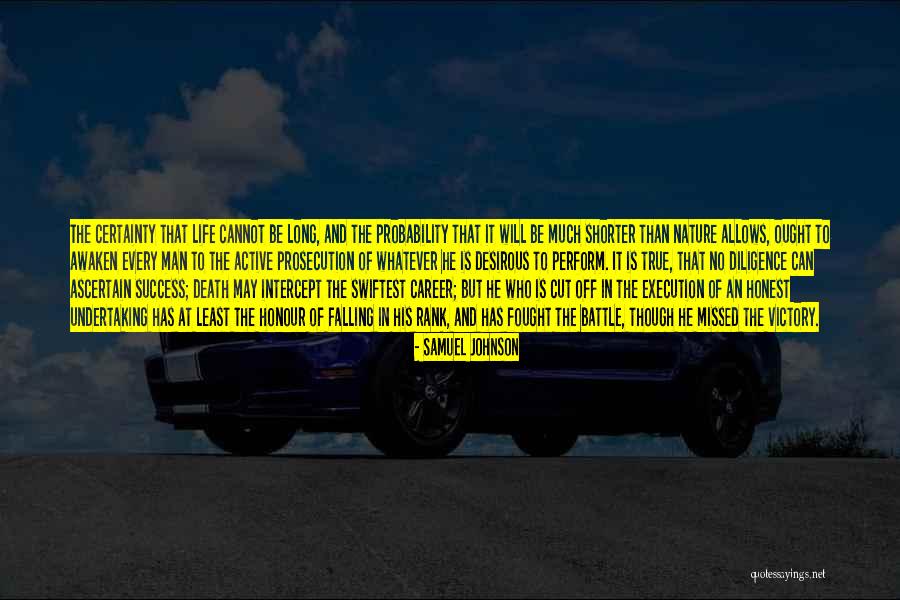 Life And Death And Nature Quotes By Samuel Johnson Life And Death And Nature Quotes By Samuel Johnson