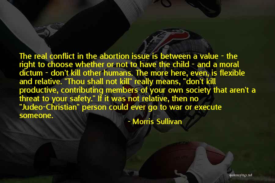 Life And Death By Famous People Quotes By Morris Sullivan Life And Death By Famous People Quotes By Morris Sullivan