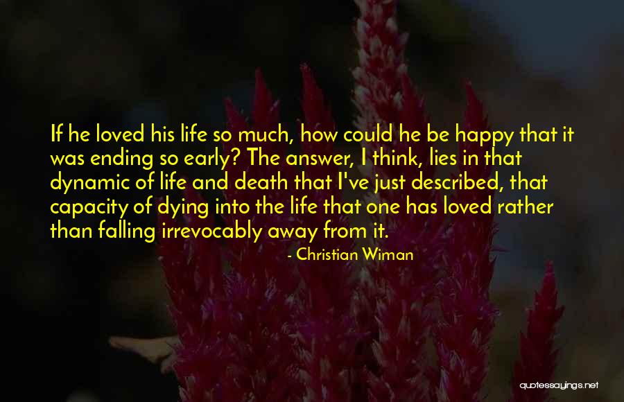 Life And Death Christian Quotes By Christian Wiman Life And Death Christian Quotes By Christian Wiman