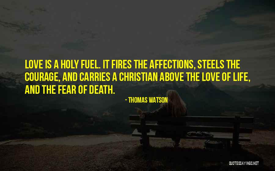Life And Death Christian Quotes By Thomas Watson Life And Death Christian Quotes By Thomas Watson