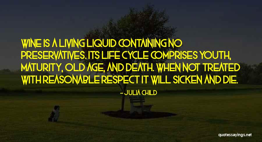 Life And Death Cycle Quotes By Julia Child