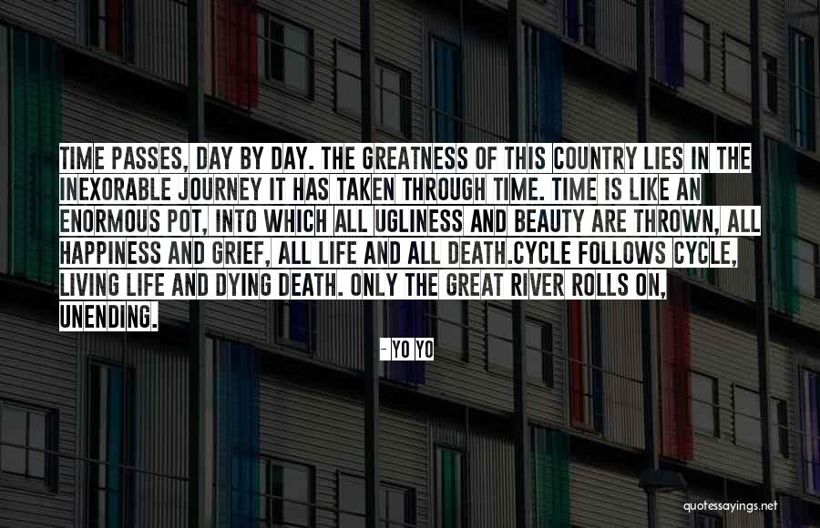 Life And Death Cycle Quotes By Yo Yo