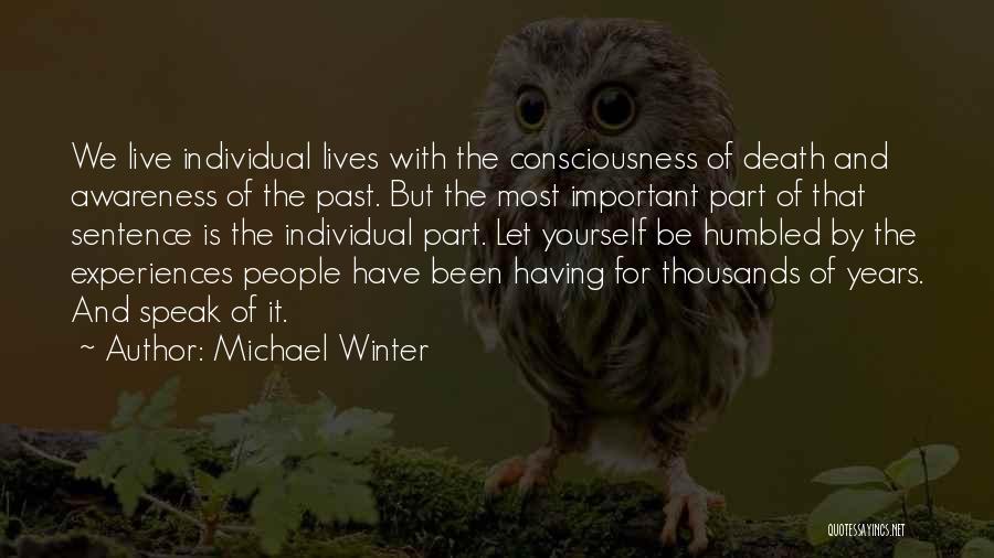 Life And Death Experiences Quotes By Michael Winter