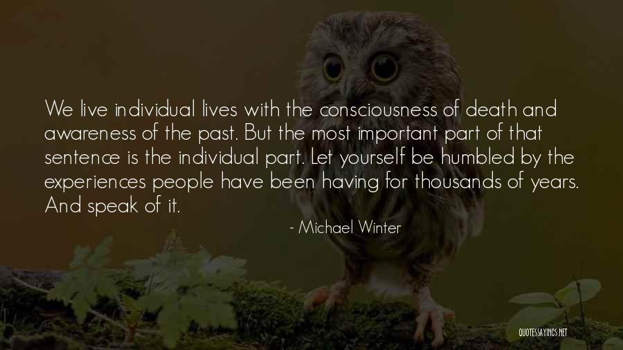 Life And Death Experiences Quotes By Michael Winter