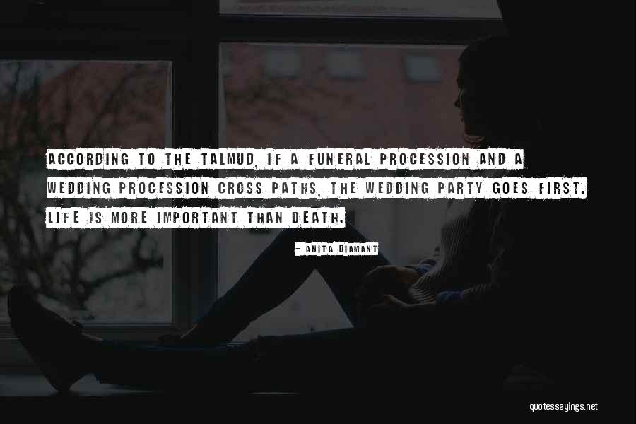 Life And Death For Funeral Quotes By Anita Diamant