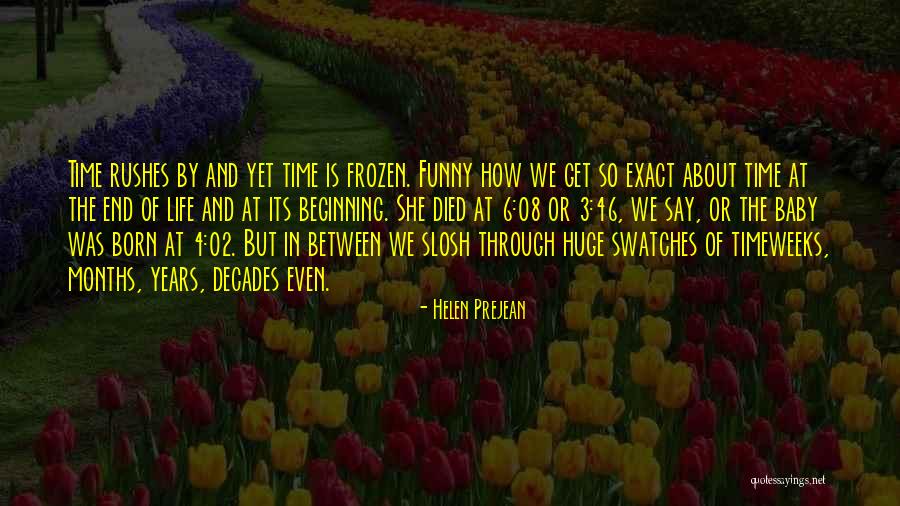 Life And Death Funny Quotes By Helen Prejean Life And Death Funny Quotes By Helen Prejean