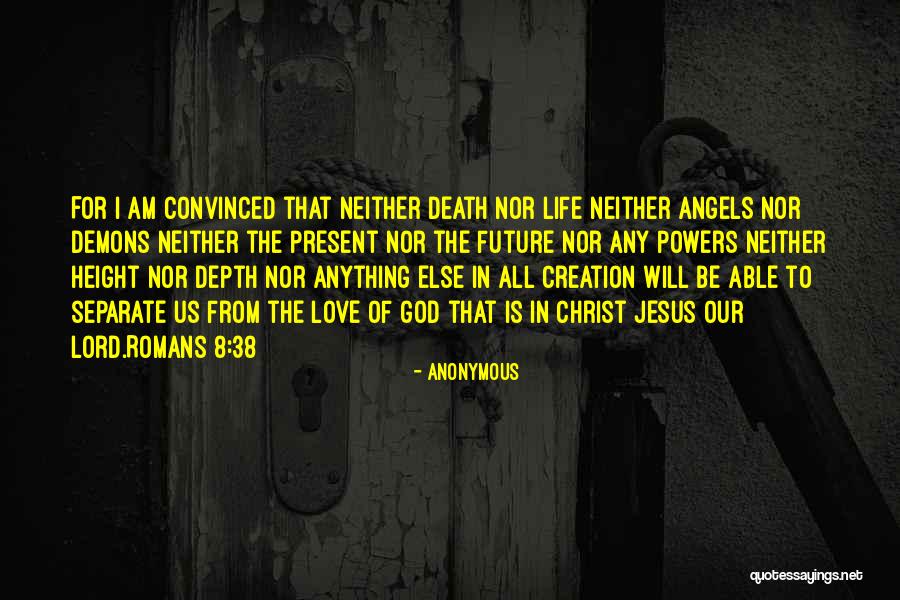 Life And Death In The Bible Quotes By Anonymous