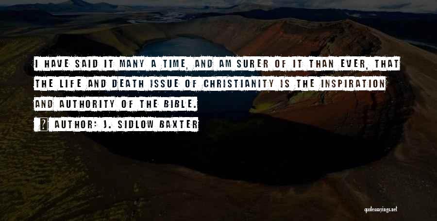 Life And Death In The Bible Quotes By J. Sidlow Baxter