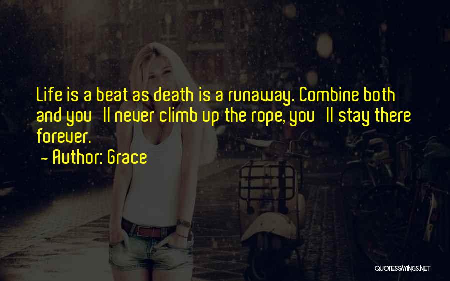 Life And Death Inspirational Quotes By Grace
