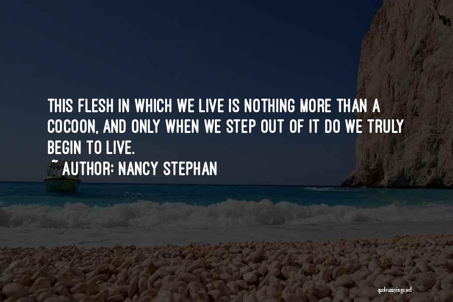 Life And Death Inspirational Quotes By Nancy Stephan