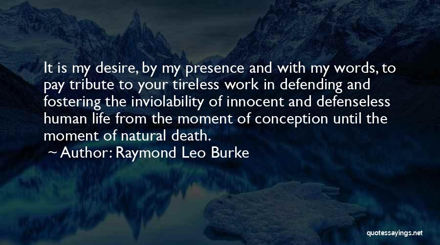 Life And Death Inspirational Quotes By Raymond Leo Burke