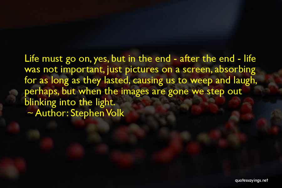 Life And Death Pictures Quotes By Stephen Volk