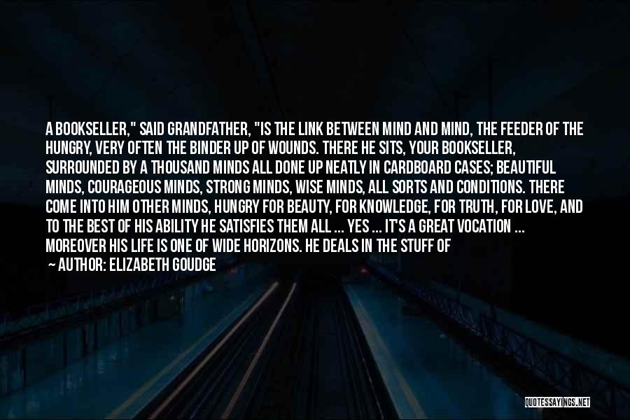 Life And Death Shakespeare Quotes By Elizabeth Goudge