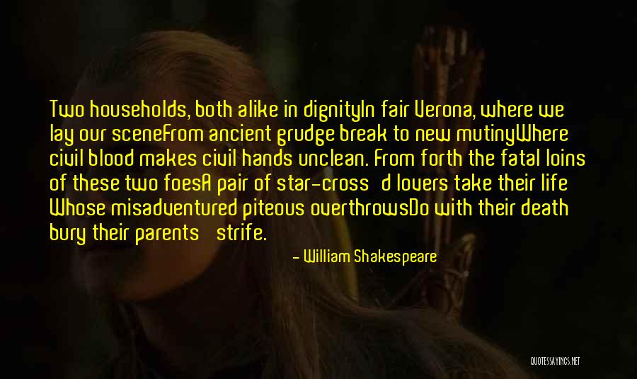 Life And Death Shakespeare Quotes By William Shakespeare