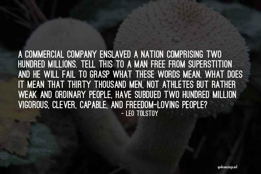 Life And Debt Movie Quotes By Leo Tolstoy Life And Debt Movie Quotes By Leo Tolstoy