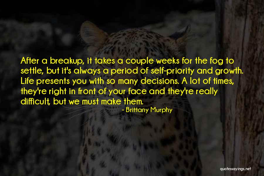 Life And Difficult Times Quotes By Brittany Murphy