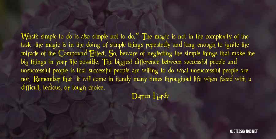 Life And Difficult Times Quotes By Darren Hardy