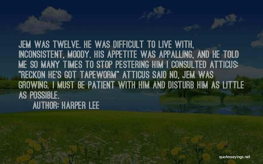 Life And Difficult Times Quotes By Harper Lee