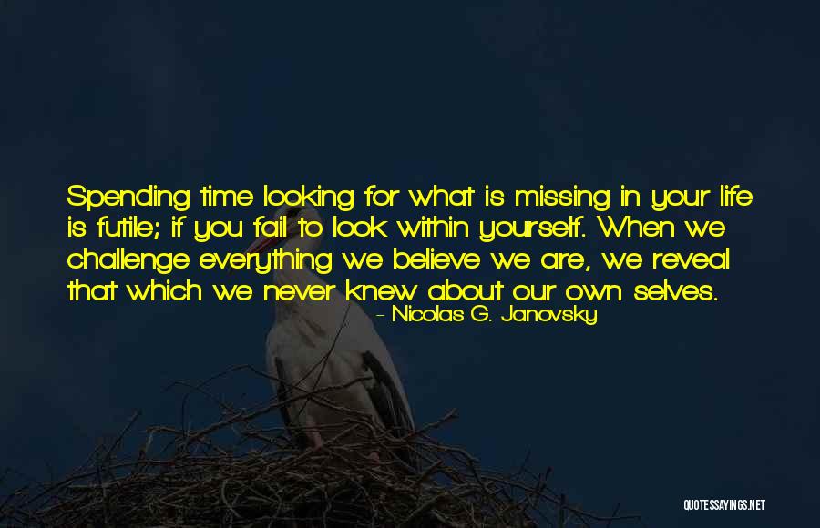 Life And Discovery Quotes By Nicolas G. Janovsky