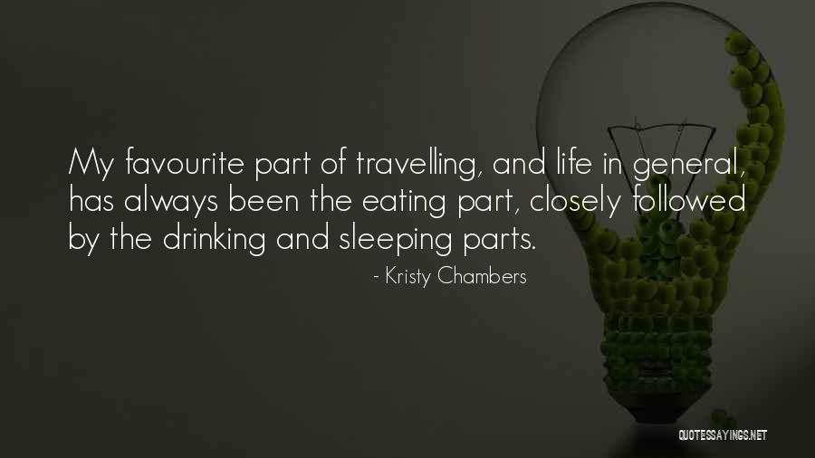 Life And Eating Quotes By Kristy Chambers Life And Eating Quotes By Kristy Chambers