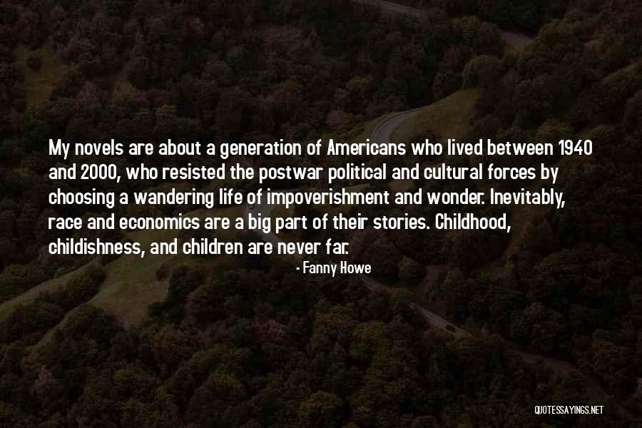 Life And Economics Quotes By Fanny Howe