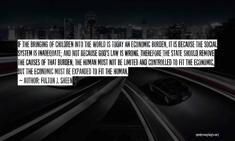 Life And Economics Quotes By Fulton J. Sheen