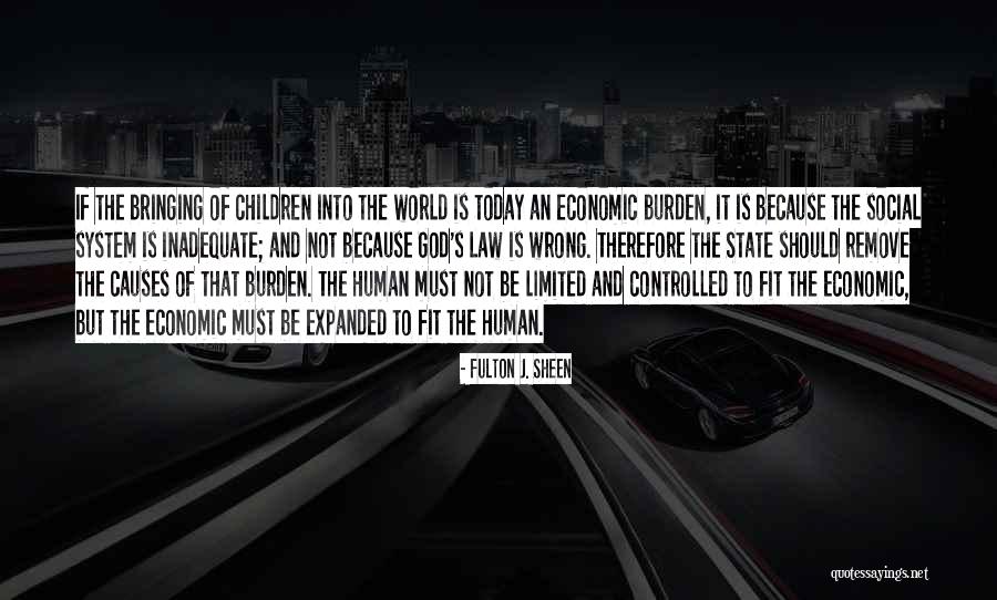 Life And Economics Quotes By Fulton J. Sheen Life And Economics Quotes By Fulton J. Sheen