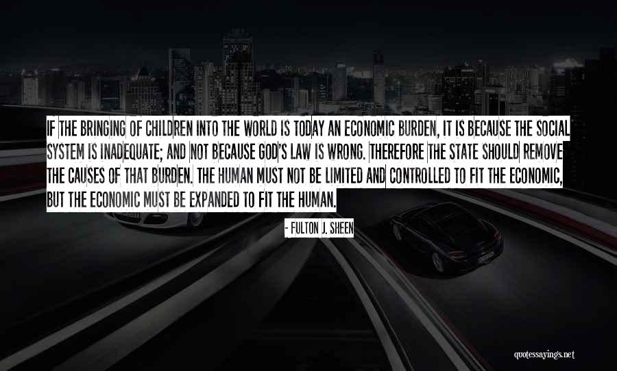 Life And Economics Quotes By Fulton J. Sheen