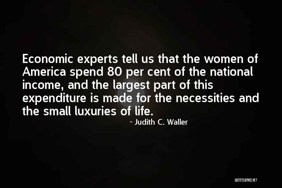 Life And Economics Quotes By Judith C. Waller