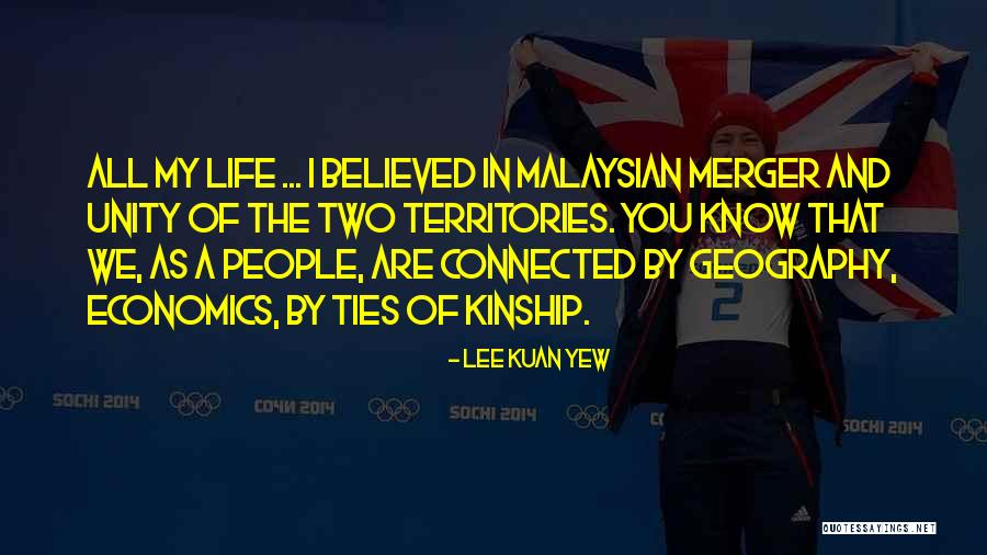 Life And Economics Quotes By Lee Kuan Yew Life And Economics Quotes By Lee Kuan Yew