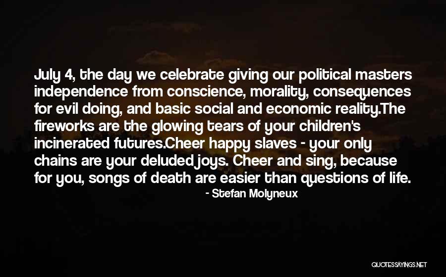 Life And Economics Quotes By Stefan Molyneux Life And Economics Quotes By Stefan Molyneux