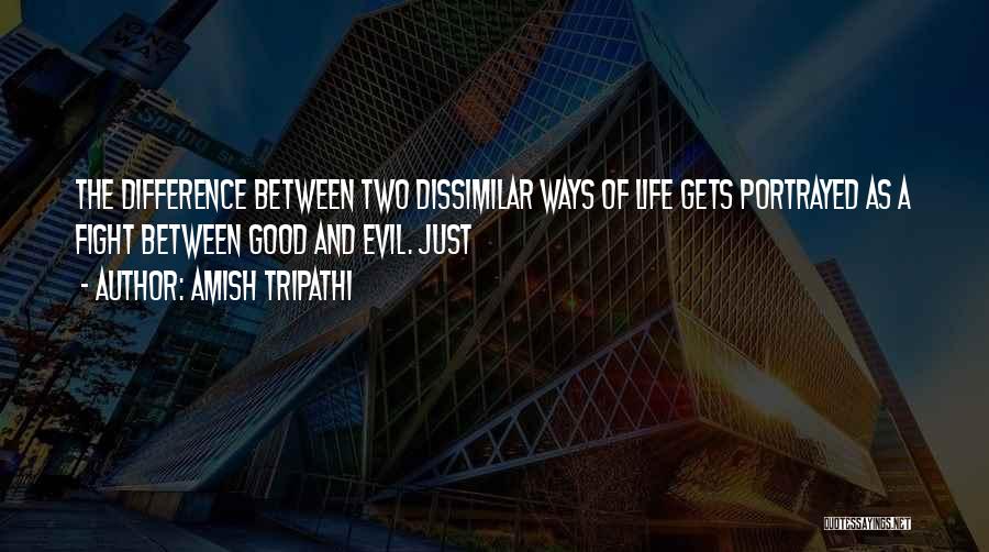 Life And Evil Quotes By Amish Tripathi