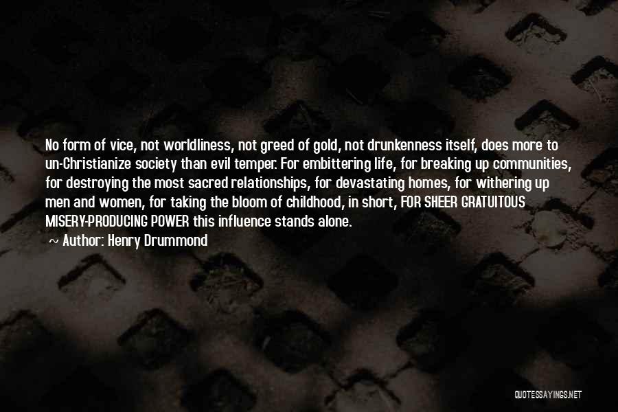 Life And Evil Quotes By Henry Drummond