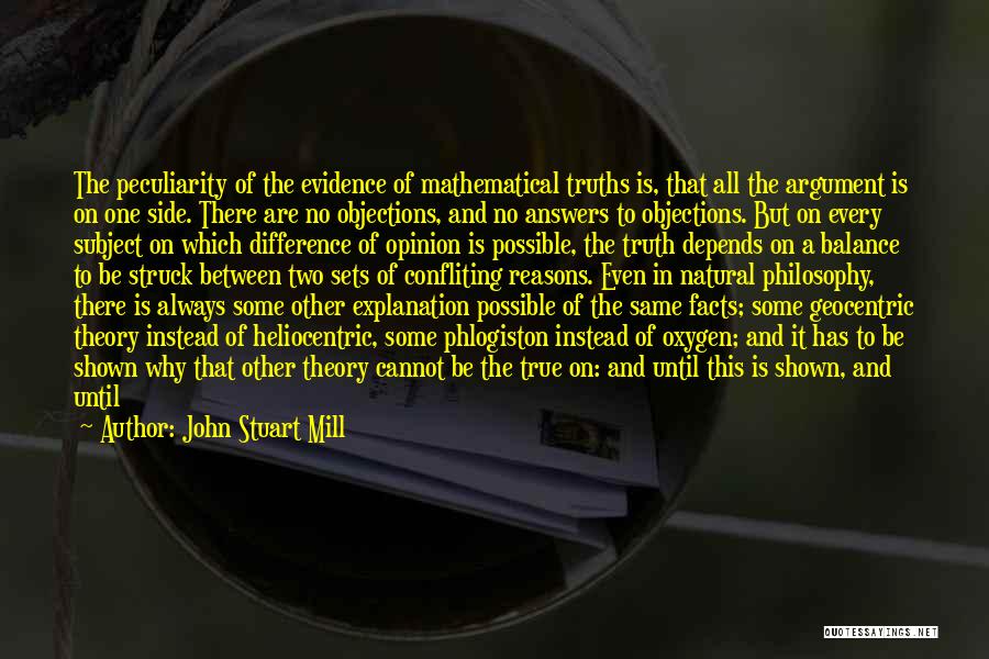 Life And Explanation Quotes By John Stuart Mill