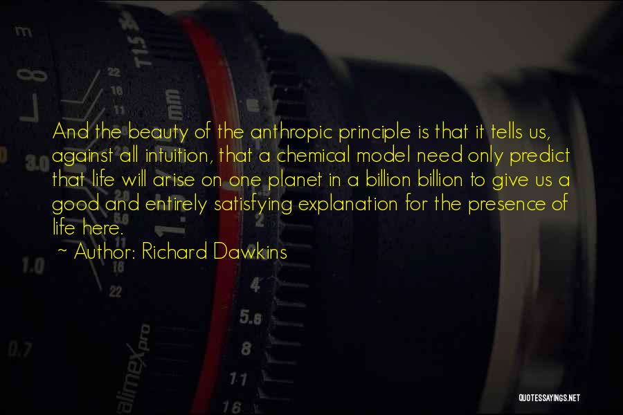 Life And Explanation Quotes By Richard Dawkins