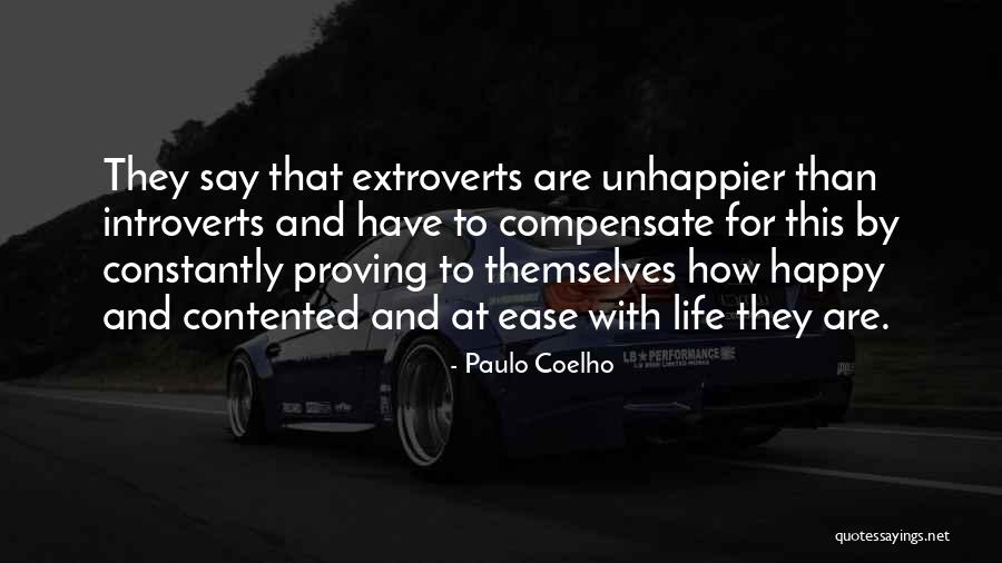 Life And Extroverts Quotes By Paulo Coelho Life And Extroverts Quotes By Paulo Coelho