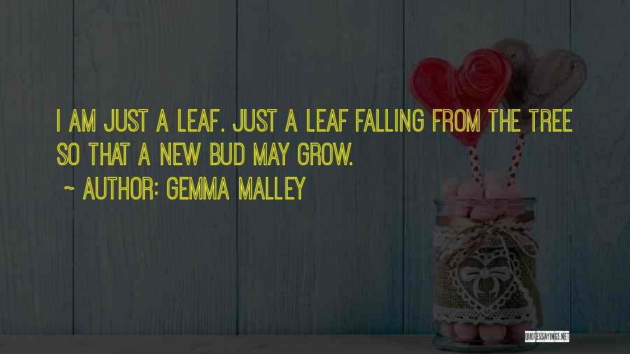 Life And Falling Leaves Quotes By Gemma Malley