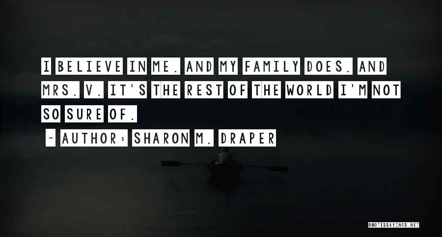Life And Family Inspirational Quotes By Sharon M. Draper