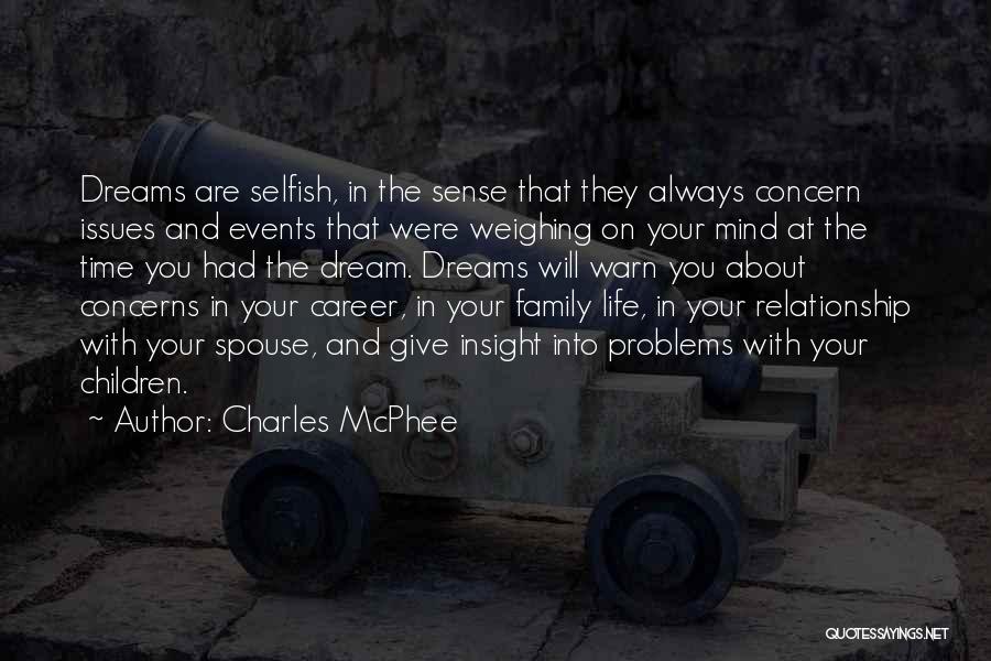 Life And Family Problems Quotes By Charles McPhee