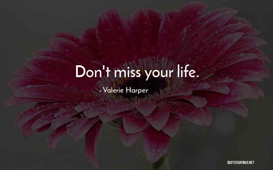 Life And Fighting Cancer Quotes By Valerie Harper